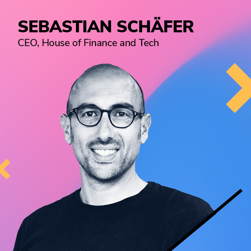 Sebastian Schäfer, House of Finance and Tech